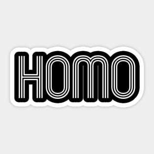 HOMO Sticker